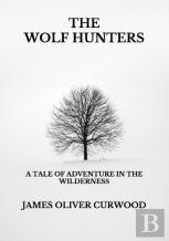 The Wolf Hunters