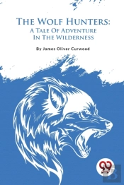 The Wolf Hunters