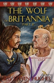 The Wolf Of Britannia Part Ii