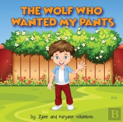 Bertrand.pt - The Wolf Who Wanted My Pants