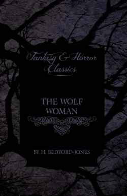 Bertrand.pt - The Wolf Woman (Fantasy And Horror Classics)