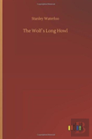 The Wolfã¯Â¿Â½S Long Howl