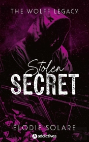 The Wolff Legacy Tome 1 : Stolen Secret