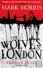 The Wolves Of London