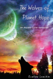 The Wolves Of Planet Hope