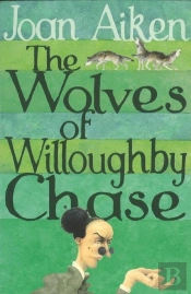 The Wolves Of Willoughby Chase