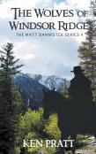 The Wolves Of Windsor Ridge