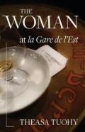 The Woman At La Gare De L'Est