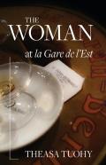 The Woman At La Gare De L'Est