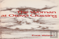 The Woman At Otowi Crossing