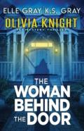 The Woman Behind The Door