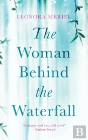 The Woman Behind The Waterfall