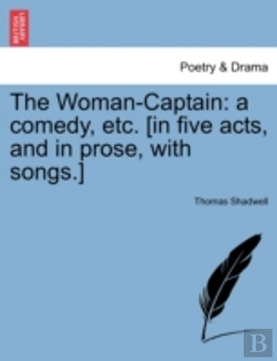 Bertrand.pt - The Woman-Captain: A Comedy, Etc. (In Fi