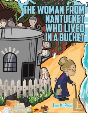 The Woman From Nantucket Who Lived In A Bucket