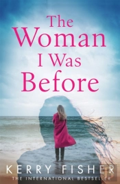 The Woman I Was Before