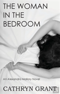Bertrand.pt - The Woman In The Bedroom (A Psychological Suspense Novel) (An Alexandra Mallory Novel)