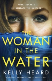 The Woman In The Water: A Completely Gri