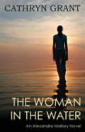 The Woman In The Water (A Psychological Suspense Novel)