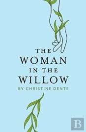The Woman In The Willow