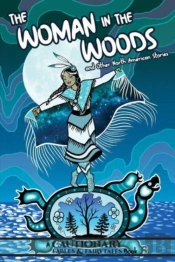 The Woman In The Woods And Other North American Stories