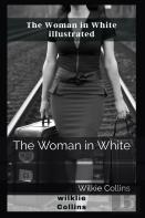 The Woman In White Illustrated