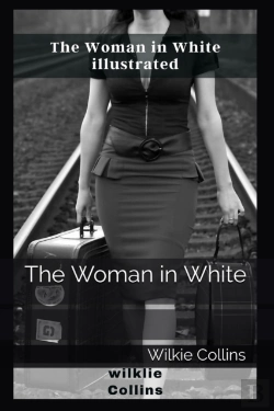Bertrand.pt - The Woman In White Illustrated