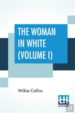 Bertrand.pt - The Woman In White (Volume I)