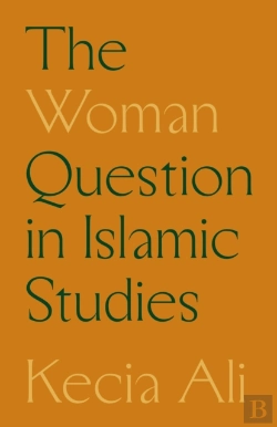 Bertrand.pt - The Woman Question In Islamic Studies