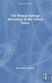 The Woman Suffrage Movement In The United States