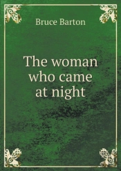 The Woman Who Came At Night