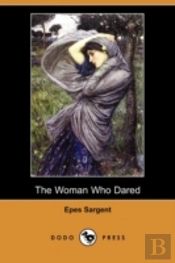 The Woman Who Dared (Dodo Press)