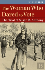 The Woman Who Dared To Vote