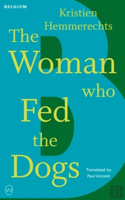 Bertrand.pt - The Woman Who Fed The Dogs