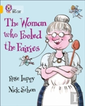 The Woman Who Fooled The Fairies
