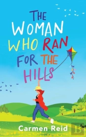 The Woman Who Ran For The Hills