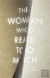 The Woman Who Read Too Much