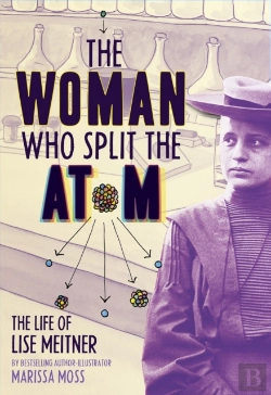 Bertrand.pt - The Woman Who Split The Atom: The Life Of Lise Meitner