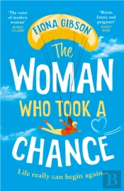 The Woman Who Took A Chance