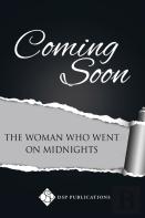 The Woman Who Went On Midnights