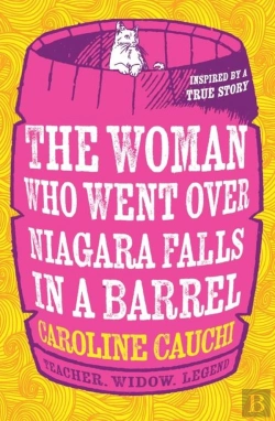 Bertrand.pt - The Woman Who Went Over Niagara Falls In A Barrel
