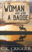 The Woman Who Wore A Badge