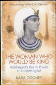 The Woman Who Would Be King