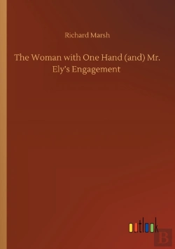 Bertrand.pt - The Woman With One Hand  And  Mr. Ely'S