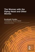 The Woman With The Flying Head And Other Stories