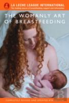 The Womanly Art Of Breastfeeding