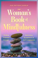 The Woman'S Book Of Mindfulness