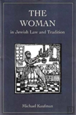 Bertrand.pt - The Women In Jewish Law And Tradition