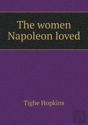 The Women Napoleon Loved