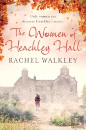 The Women Of Heachley Hall