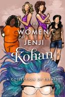 The Women Of Jenji Kohan: Weeds, Orange Is The New Black, And Glow